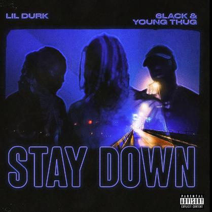 New Music: Lil Durk – “Stay Down” Feat. 6lack & Young Thug [LISTEN]