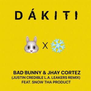 New Music: Bad Bunny & Jhay Cortez – “Dakiti (Justin Credible L.A. Leakers Remix)” Feat. Snow Tha Product [LISTEN]