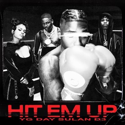 New Music: YG – “Hit Em Up” Feat. Day Sulan & D3szn [LISTEN]