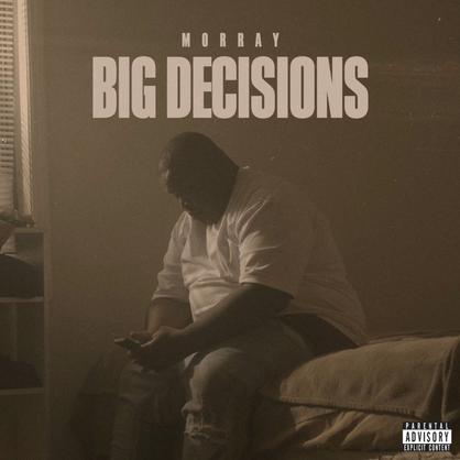 New Music: Morray – “Big Decisions” [LISTEN]