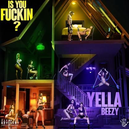 New Music: Yella Beezy – “Is You Fu*kin?” [LISTEN]