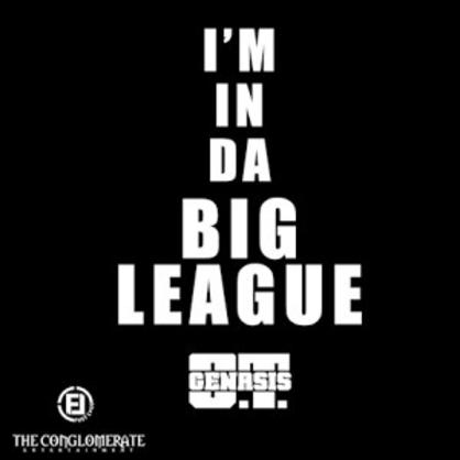 New Music: O.T. Genasis – “Big League” [LISTEN]