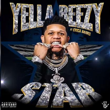 New Music: Yella Beezy – “Star” Feat. Erica Banks [LISTEN]