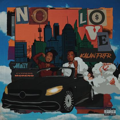 New Music: Kalan.FrFr – “No Love” Feat. Mozzy [LISTEN]