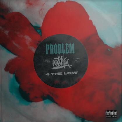 New Music: Problem – “4 The Low” Feat. Wiz Khalifa [LISTEN]