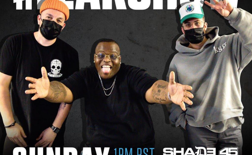 Check Out The Playlist From Yesterday’s #LEAKSHOW On Shade 45 [PEEP]